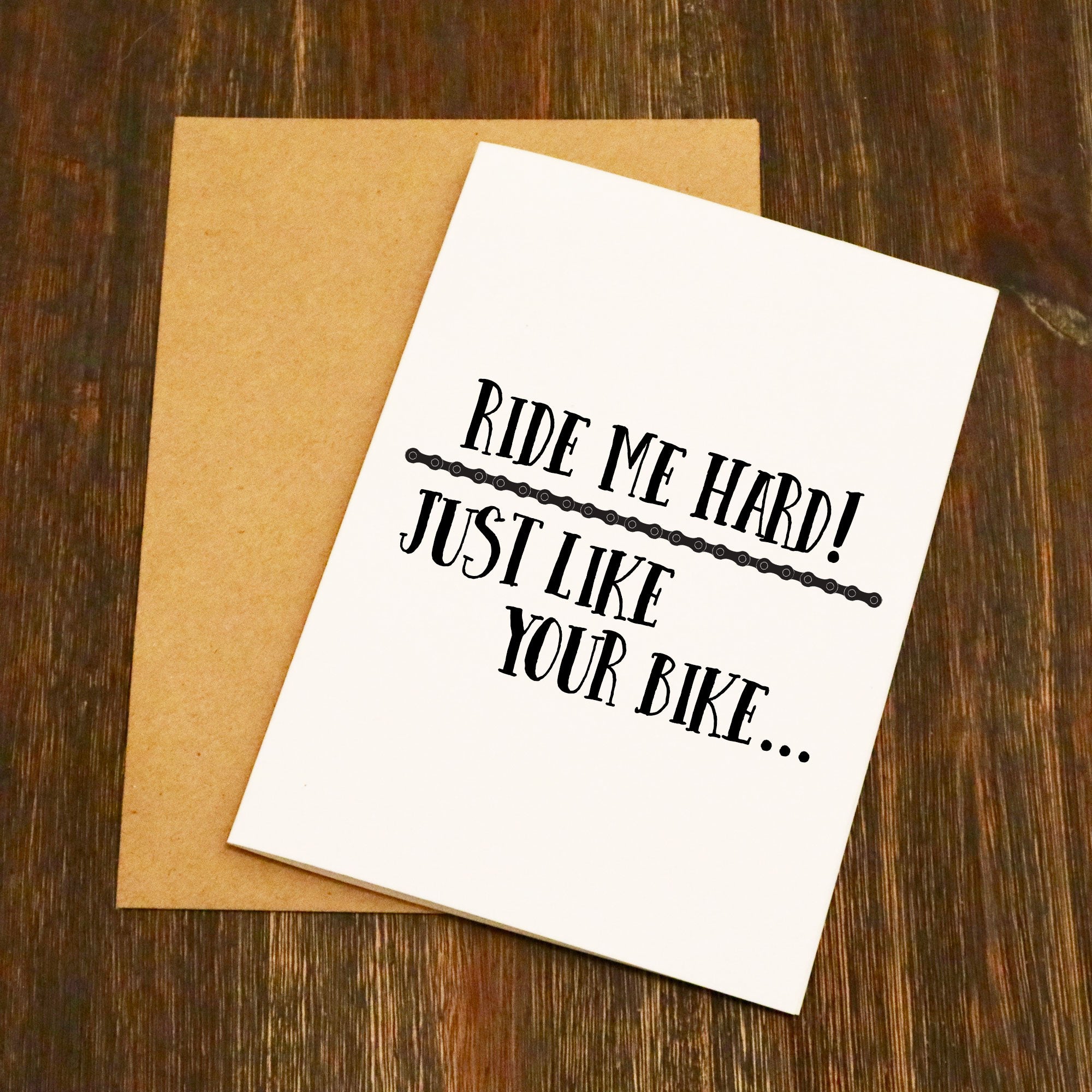 Ride Me Hard Just Like Your Bike Valentine's Card