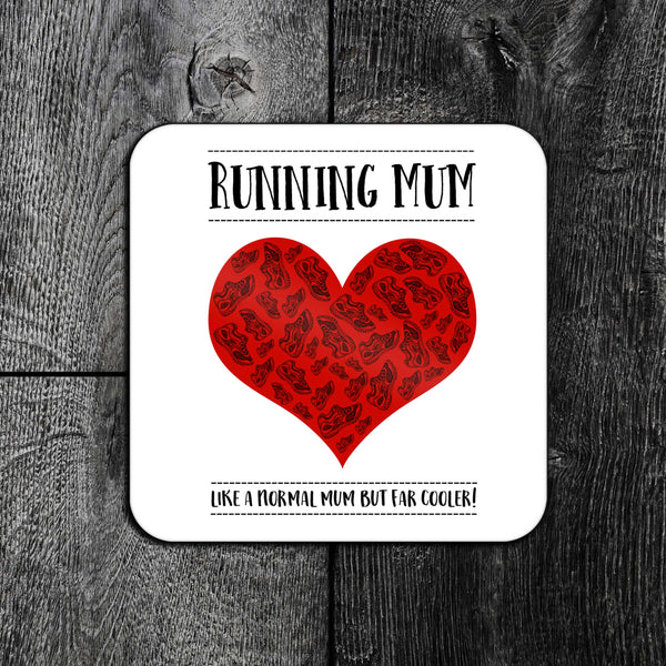 Running Mum Like A Normal Mum But Far Cooler Coaster - EllieBeanPrints