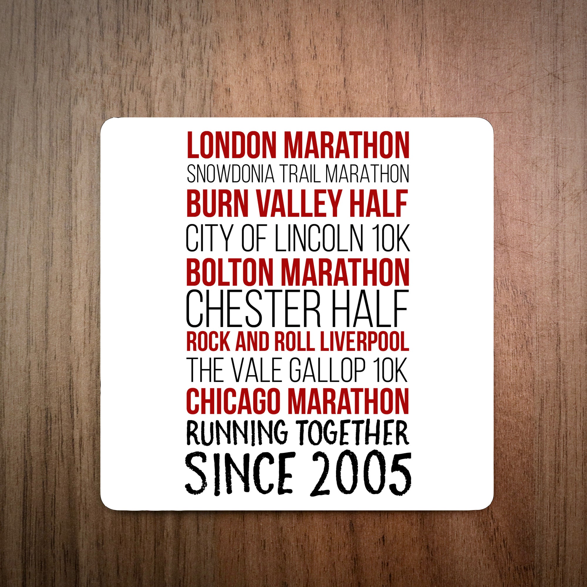 Running Together Since... Events/Marathons/Races Coaster