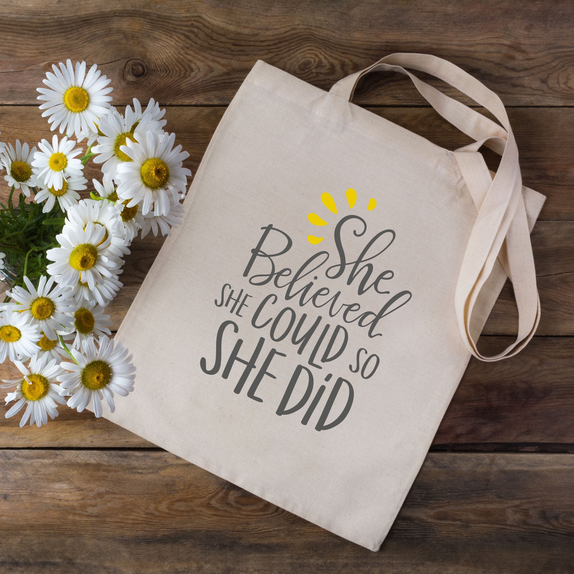 She Believed She Could So She Did Tote Bag