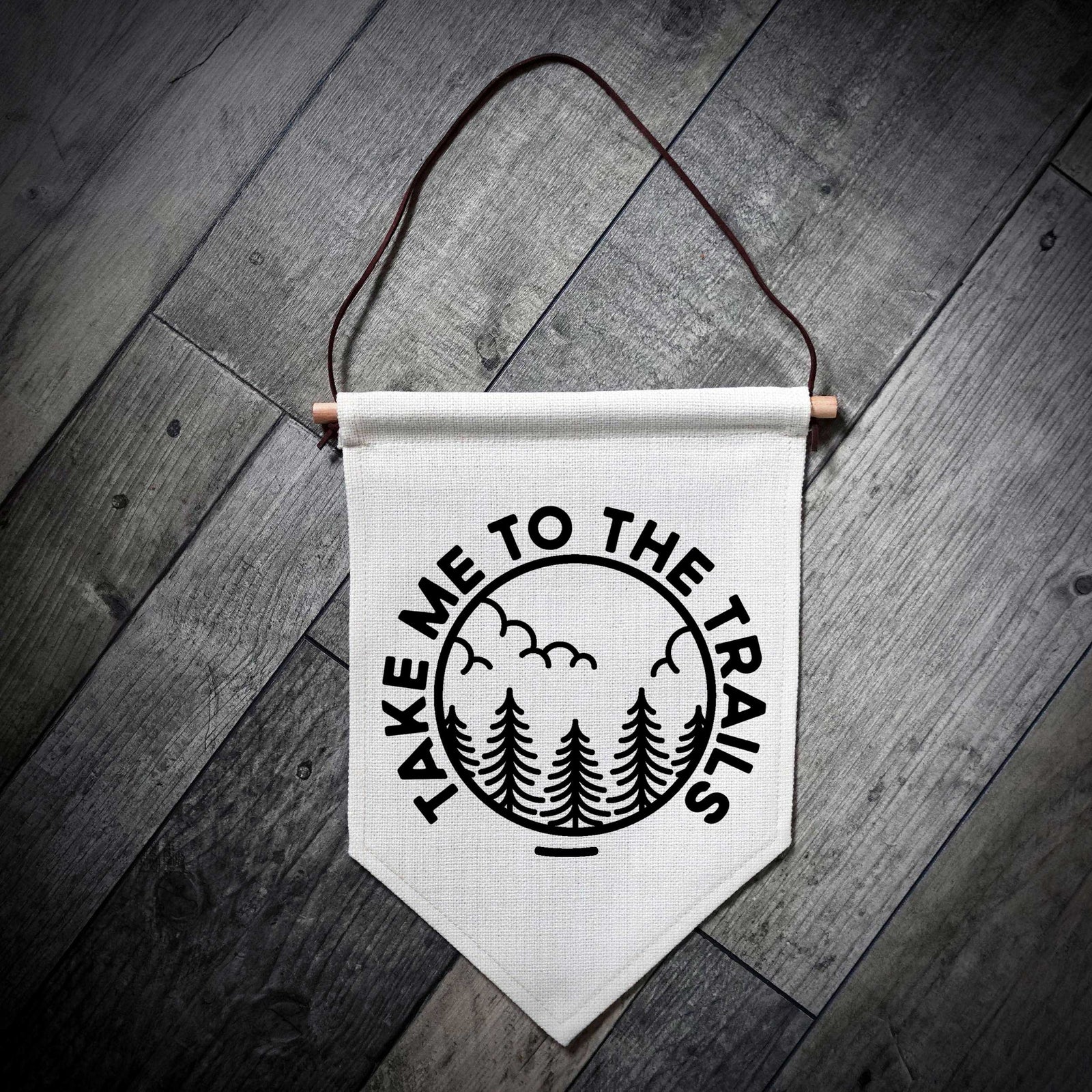 Take Me To The Trails Linen Pennant Flag