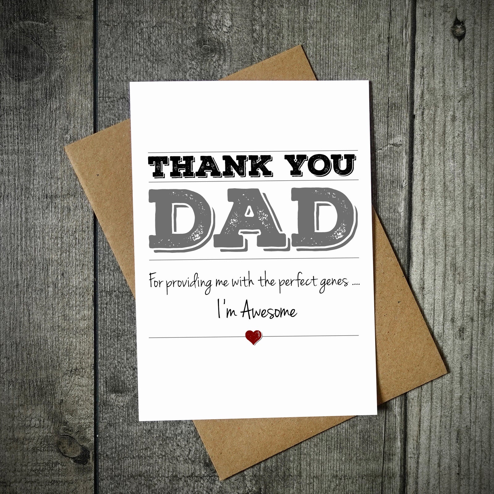 Thank You Dad I'm Awesome Father's Day Card