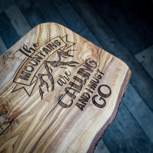 The Mountains Are Calling' Rustic Olive Wood Chopping Board - Sustainable & Stylish
