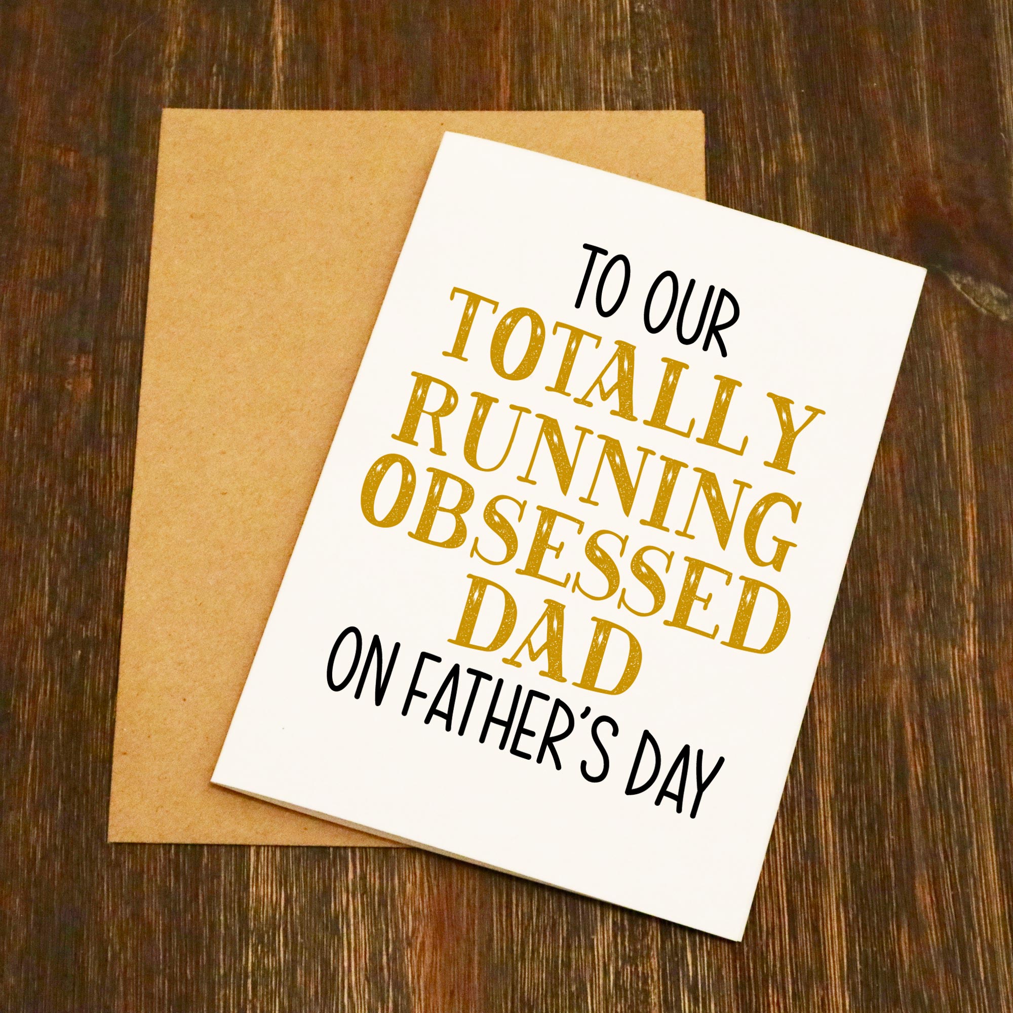 Totally Running Obsessed Dad Father's Day Card
