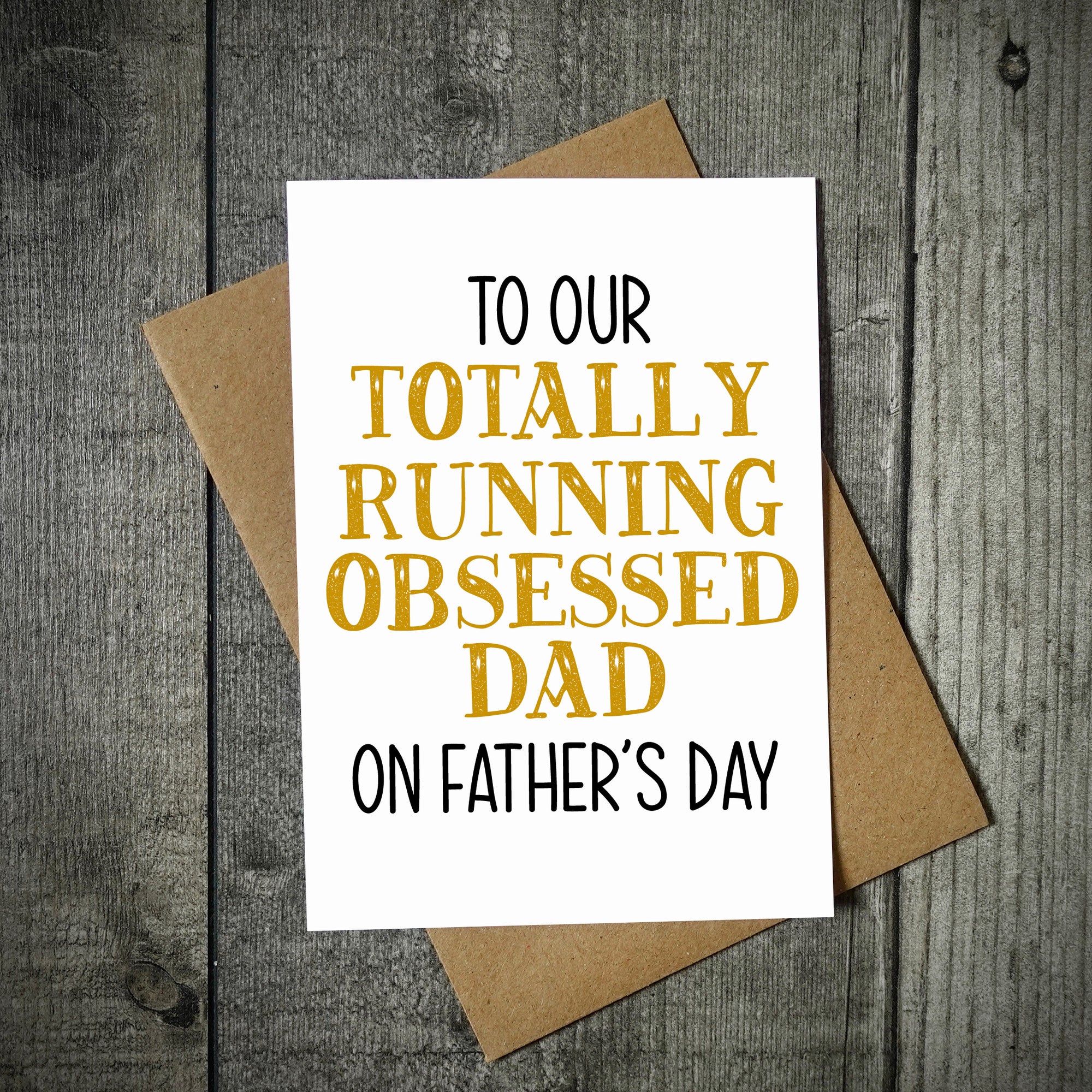Totally Running Obsessed Dad Father's Day Card