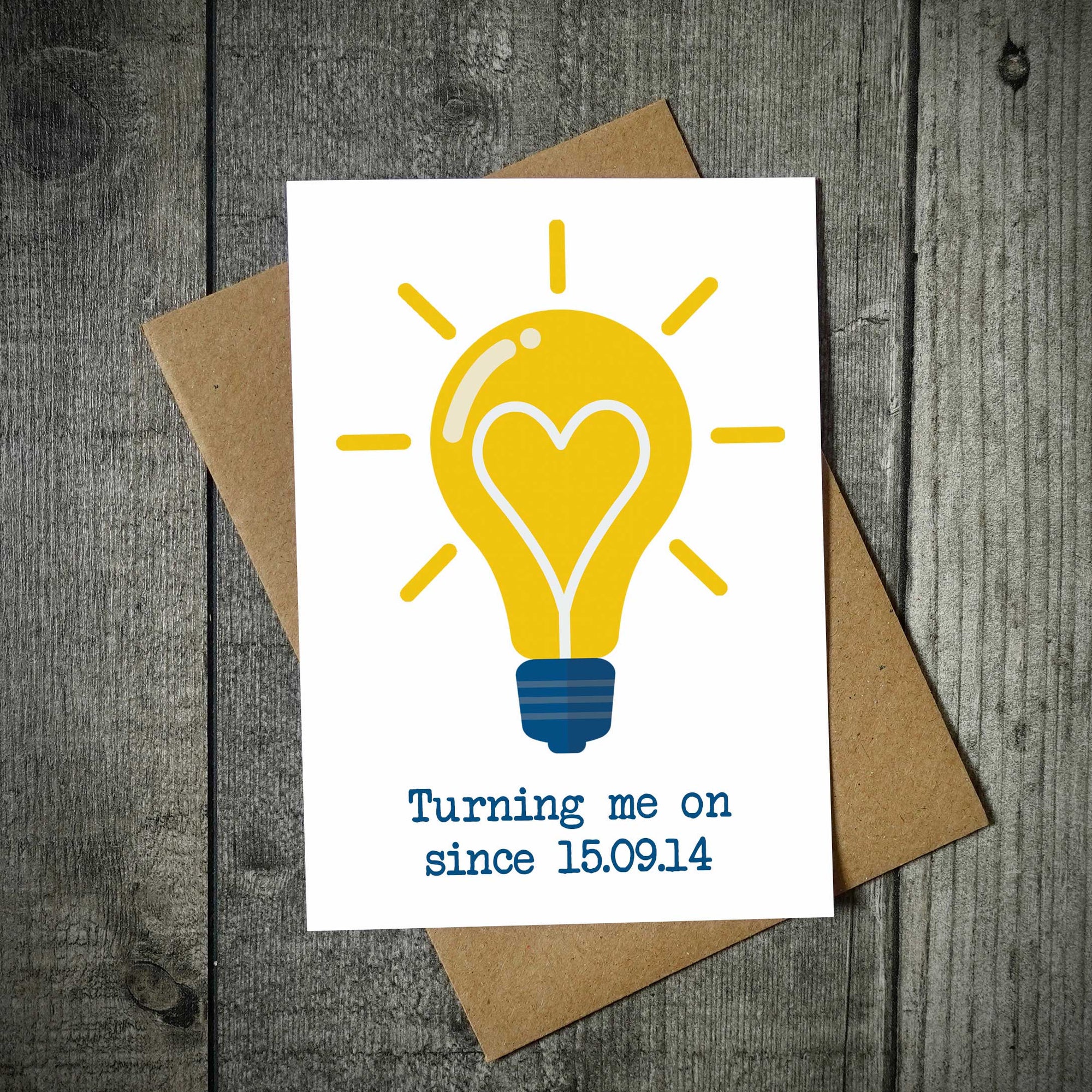 Turning Me On Since.... Lightbulb Valentine's Card