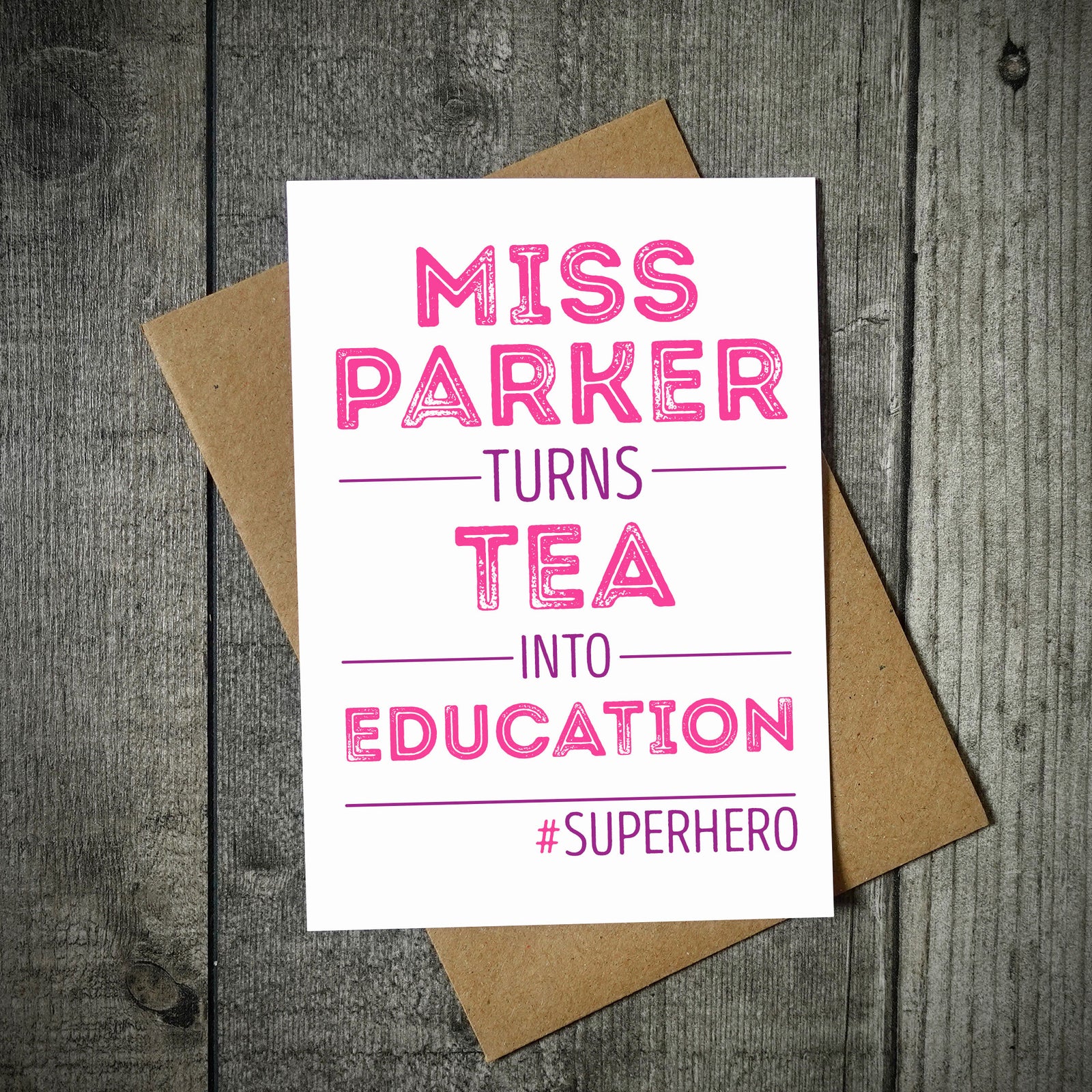 Turns Tea/Coffee Into Education Teacher Card