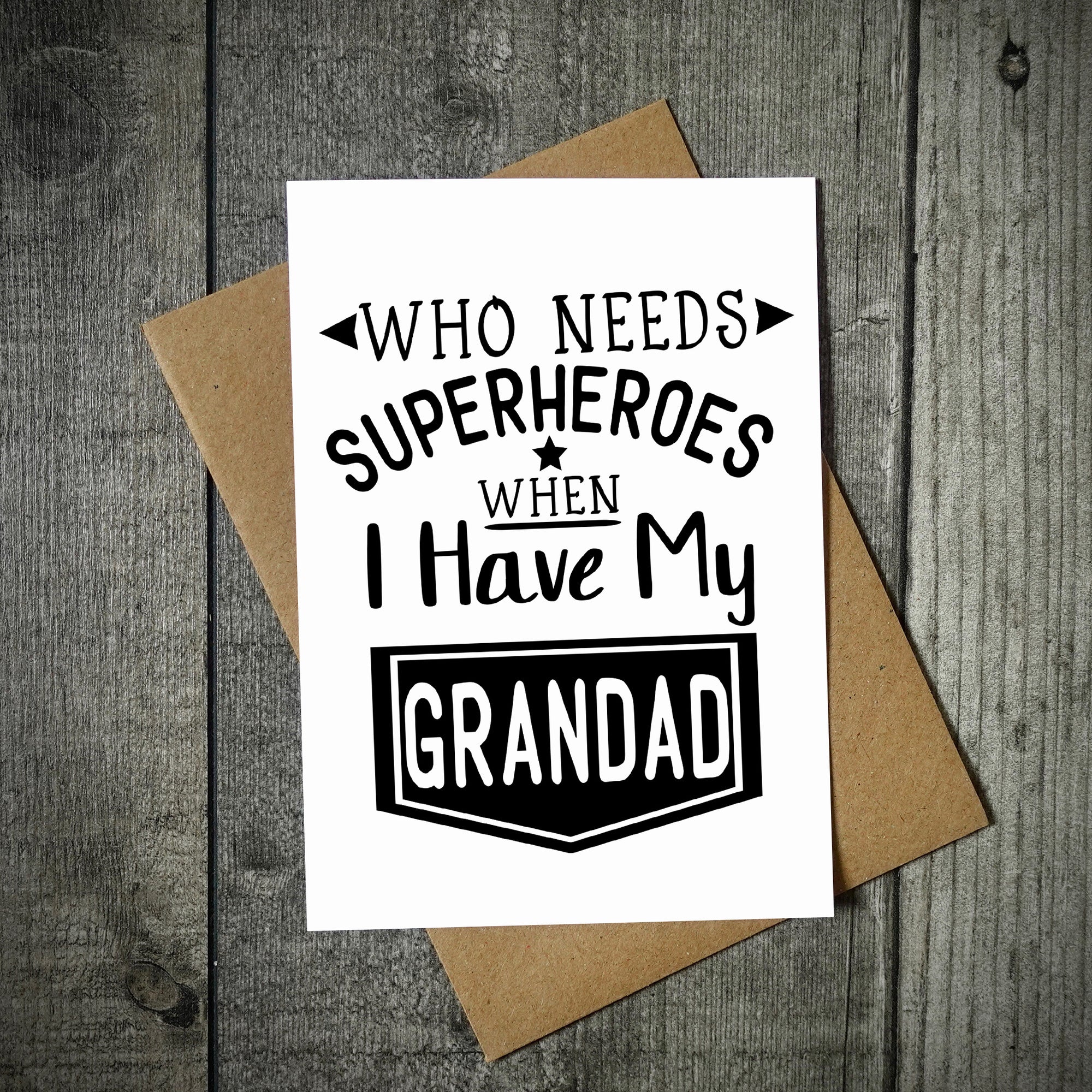 Who Needs Superheroes When I Have My Grandad Card