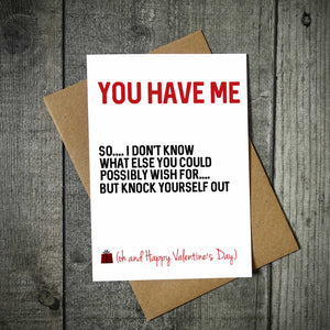 You Have Me Funny Valentine's Card