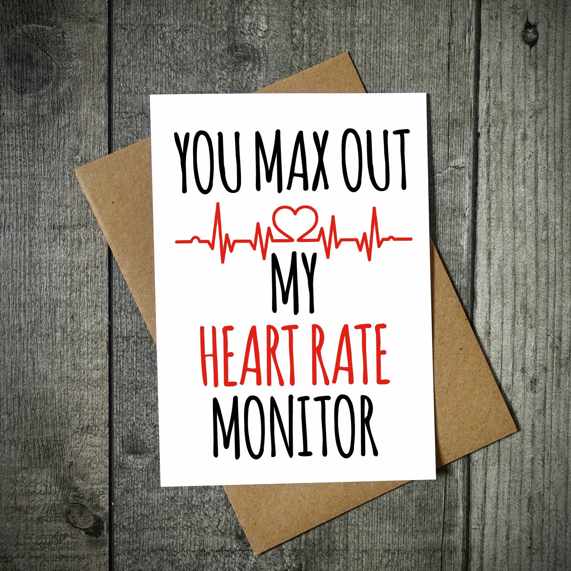 You Max Out My Heart Rate Monitor Card