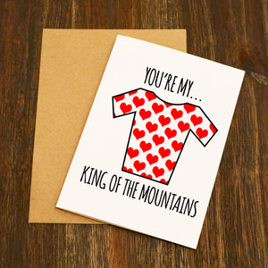 You're My King Of The Mountains Cycling Valentine's Card