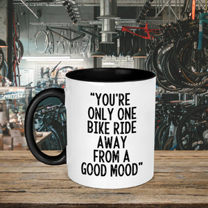 You're Only One Bike Ride Away From A Good Mood Mug