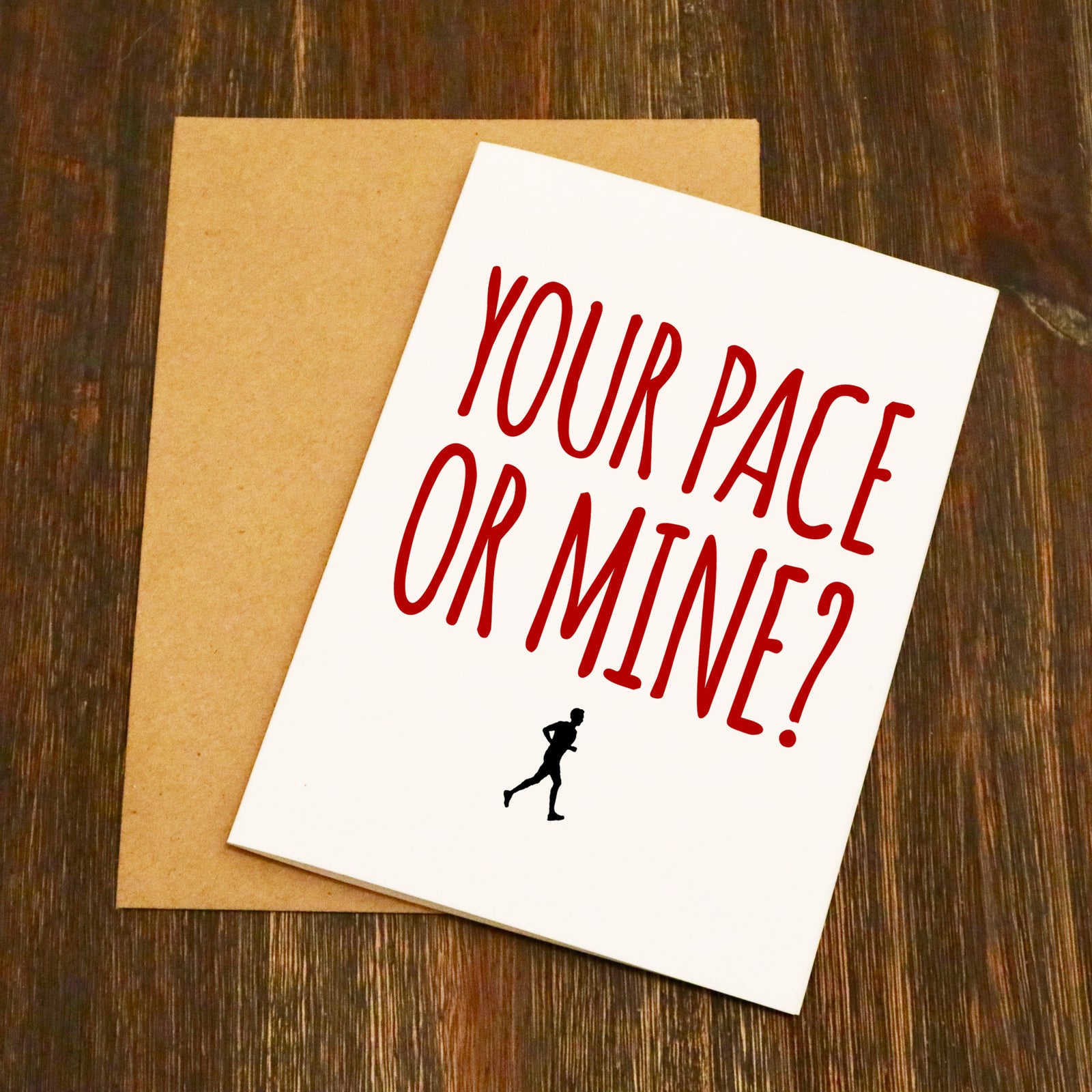 Your Pace Or Mine Running Valentine's Card