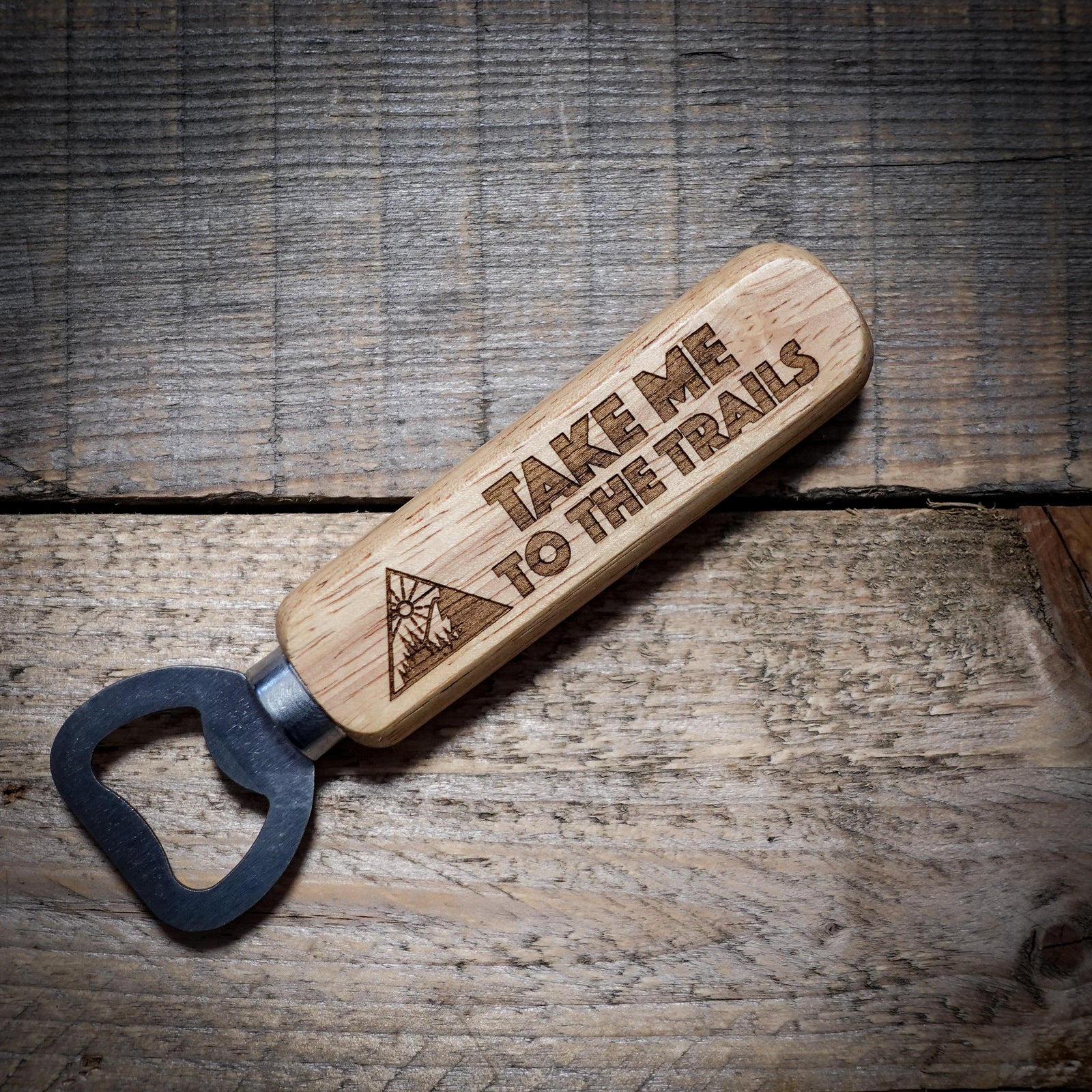 Take Me To The Trails Wooden Bottle Opener