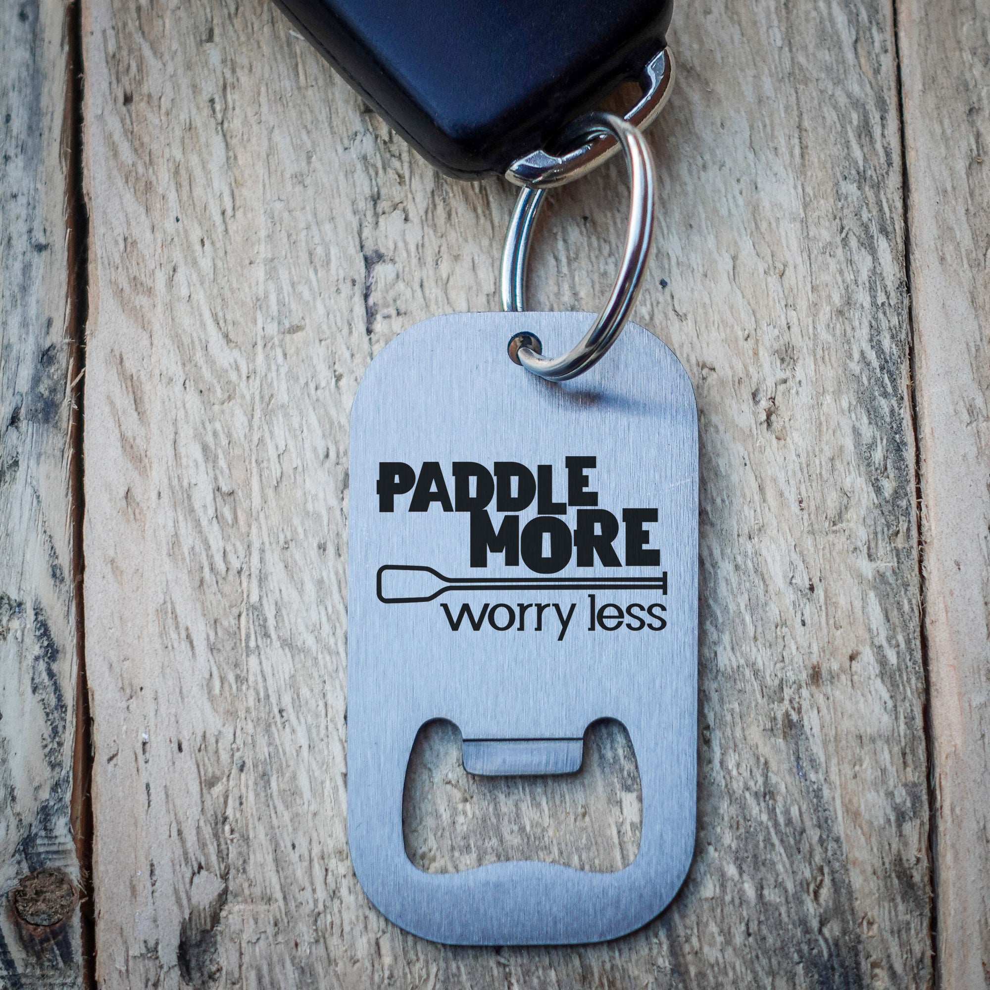 Paddle More Worry Less Paddleboard Bottle Opener