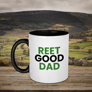 Reet Good Dad Yorkshire Dialect Mug