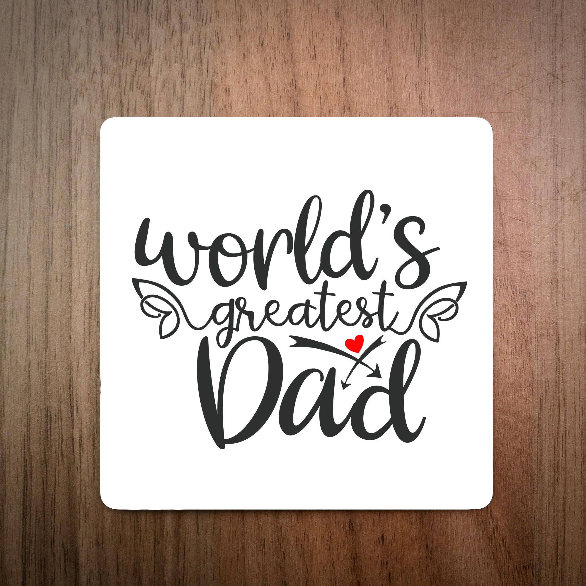 World's Greatest Dad Coaster
